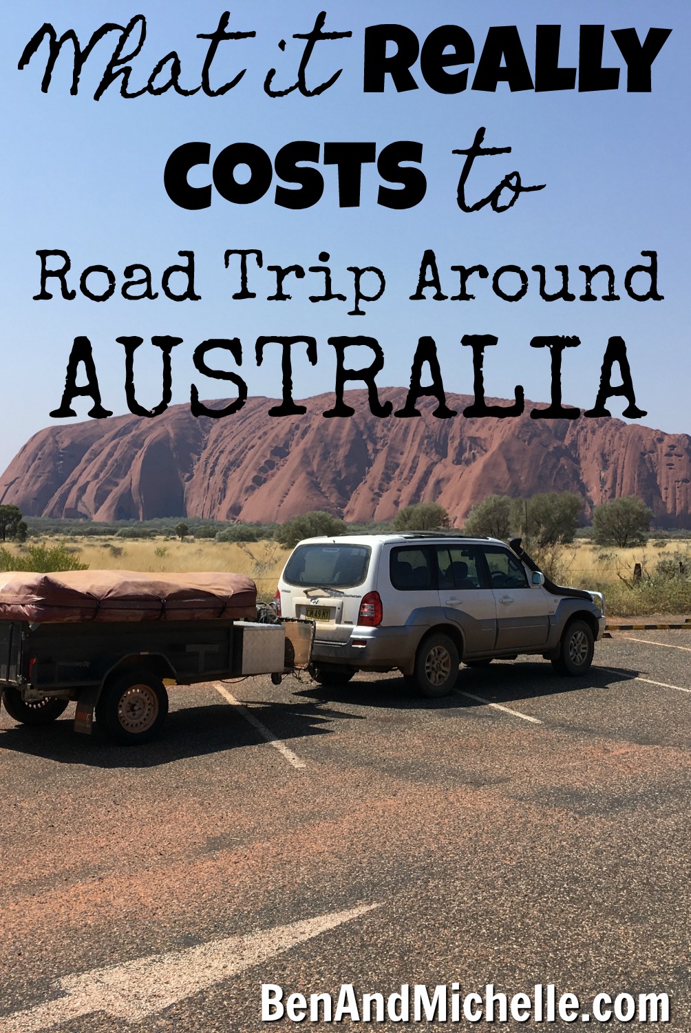 How To Blow Your Budget On A Road Trip Around Australia - Ben & Michelle