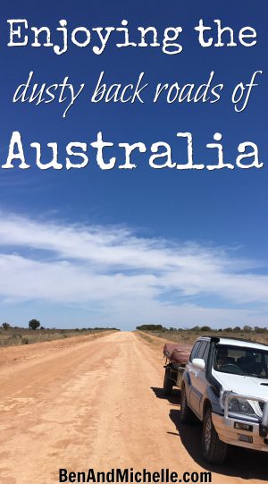 Ben & Michelle Road Trip Around Australia | The Dusty Back Roads of Australia | Do you like the red dirt roads that seem to go on forever.