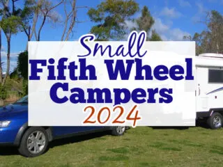Fifth wheel trailer with text overlay: Small fifth wheel campers 2024.