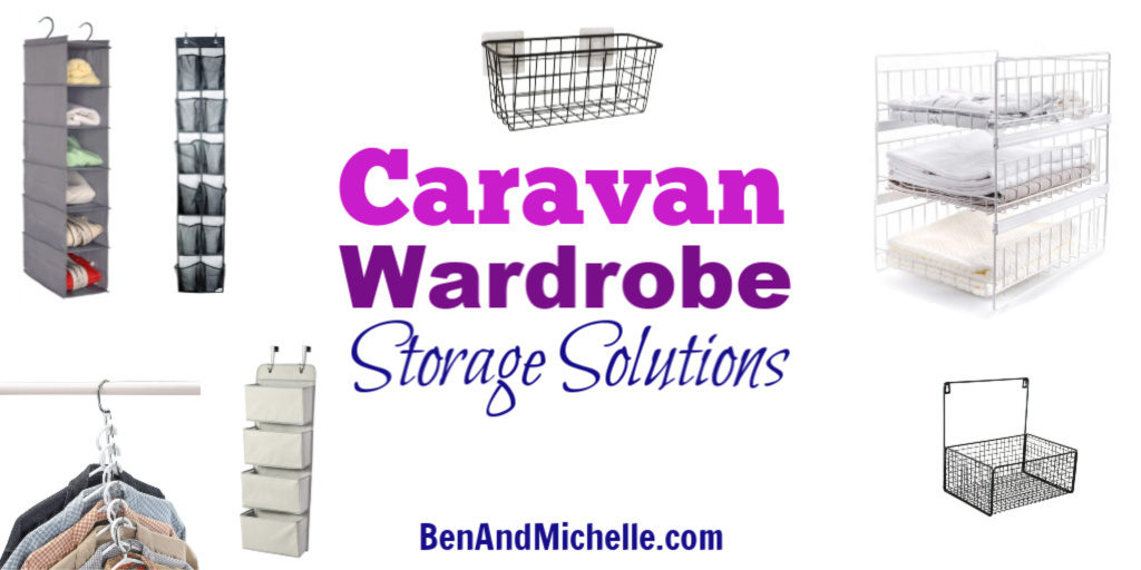 Caravan Wardrobe Storage Solutions Ben Michelle