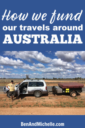 This is how we make money in Australia to fund our travels around the country. Find out if these options may work for you too. #makemoneyAustralia
