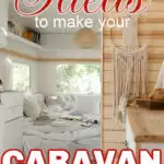 Interior of a caravan with text overlay that reads: Idea to make your caravan look bigger.
