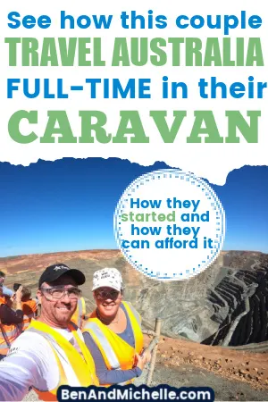 Pin with text overlay: See how this couple can travel Australia full-time in their caravan