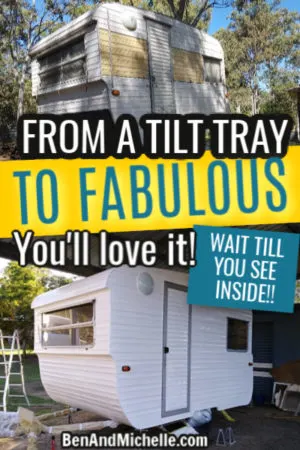 Pin with title 'From Tilt Tray to Fabulous' showing the renovation of a vintage caravan