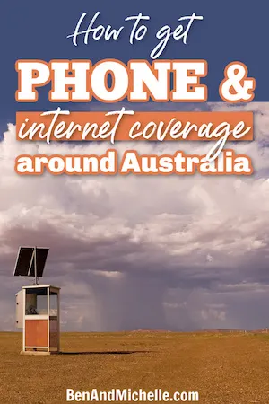 Phone box in the outback, with text overlay: How to get phone & internet coverage around Australia
