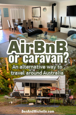 Collage of interior of home and a caravan set up for camping, with text overlay: AirBnB or caravan?