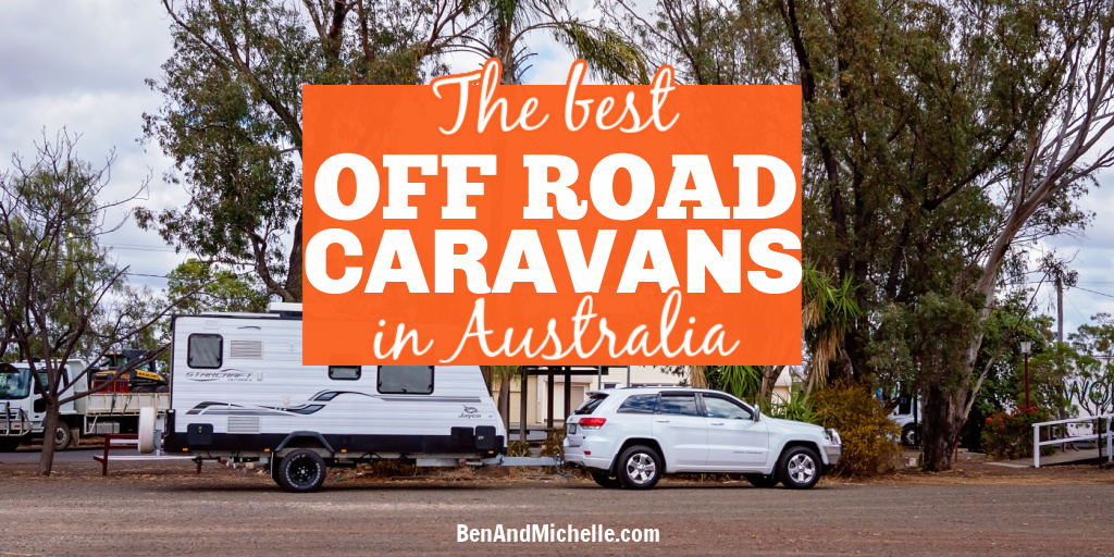 Car and caravan in outback town with text: The best off road caravans in Australia.