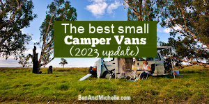 Woman camping with her small campervan; and text that reads: The best small camper vans (2023 update).