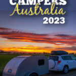 Car and teardrop camper at dusk with text: Teardrop Campers Australia 2023.