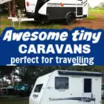 Collage of 2 micro caravans with text that reads, Awesome tiny caravans perfect for travelling Australia, 2023 update.