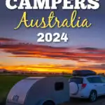 White SUV towing teardrop camper with a orange sunset in the background. Text overlay: Teardrop Campers Australia 2024.