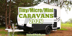 Small caravan with text that reads: Tiny/Micro/Mini Caravans 2024.